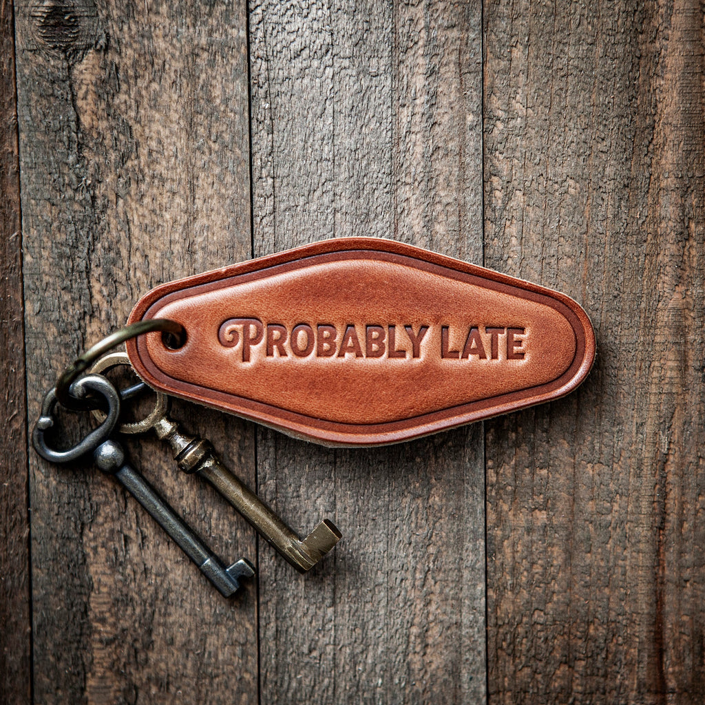 Probably Late Leather Keychain Motel Style