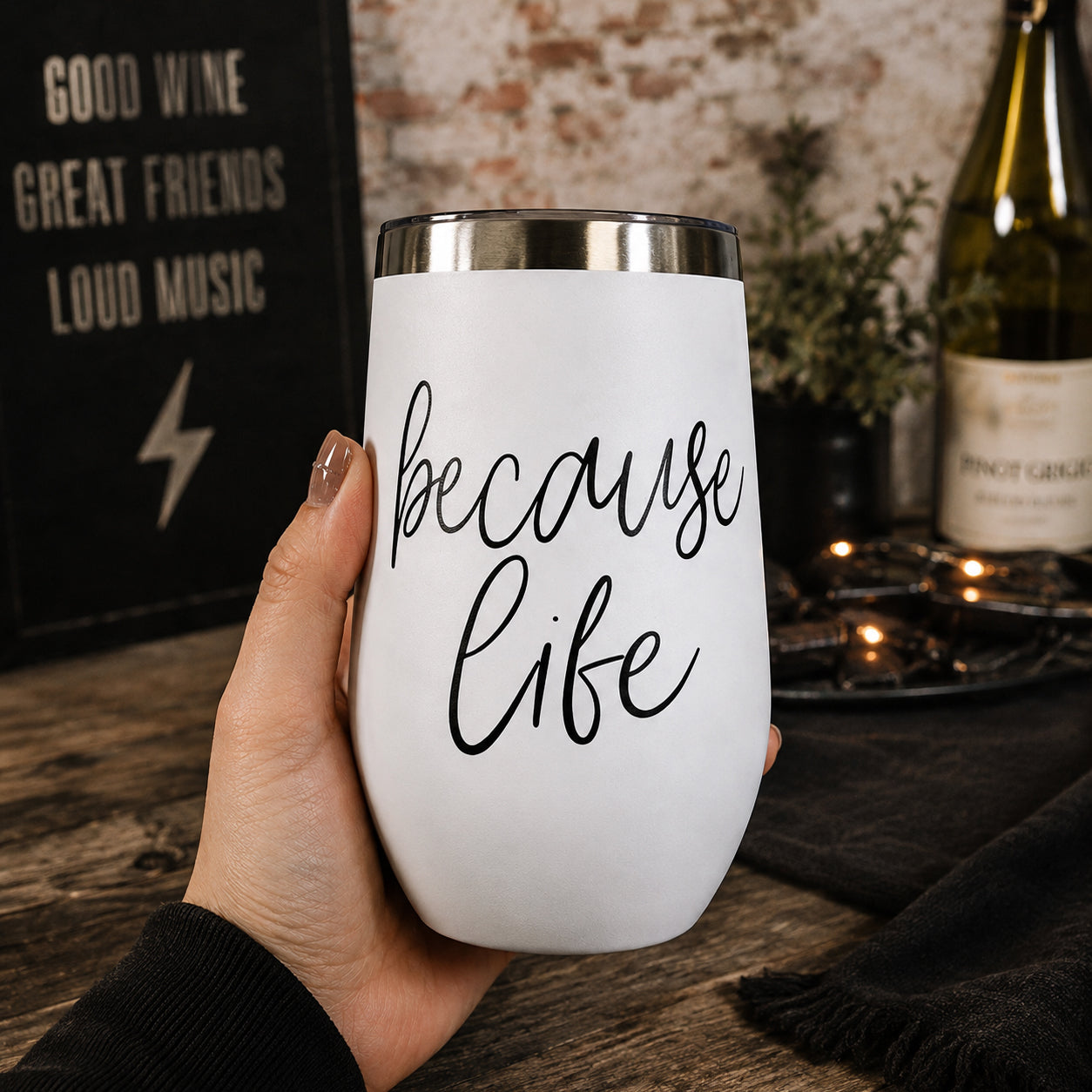 Because Life 17oz