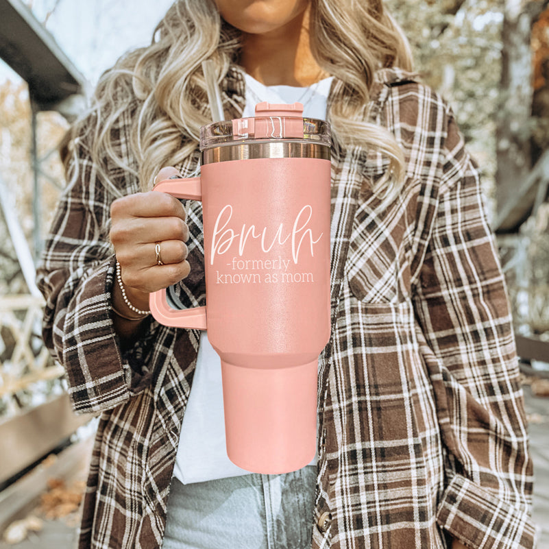 Bruh Pink 40oz