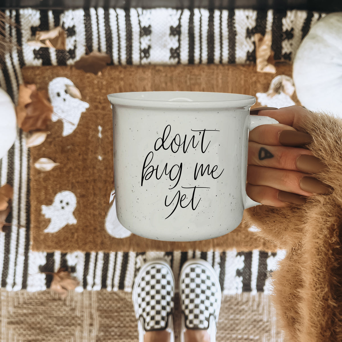 Don't Bug Me Yet
