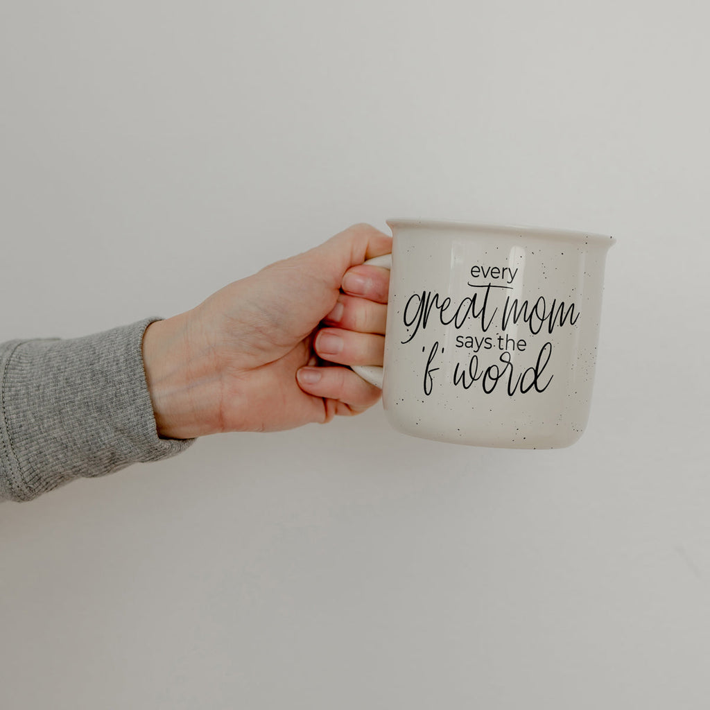 Every Great Mom Says